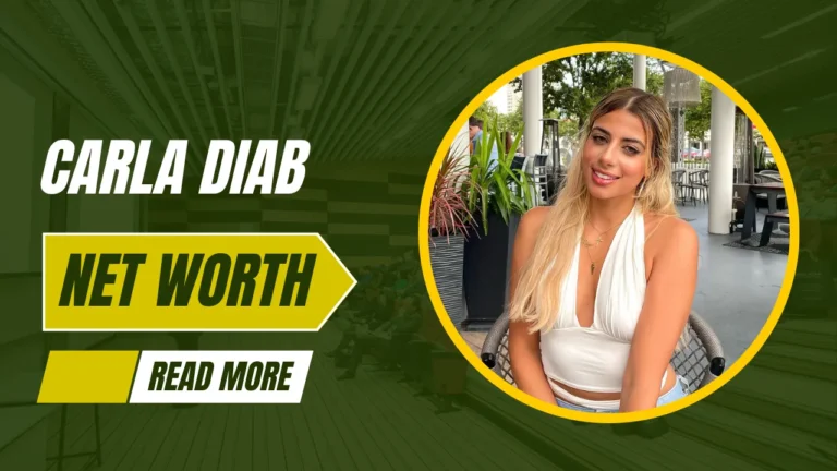 Fashion Star Carla Diab Net Worth 2025
