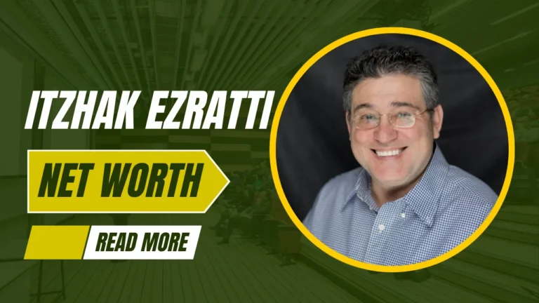 itzhak ezratti net worth