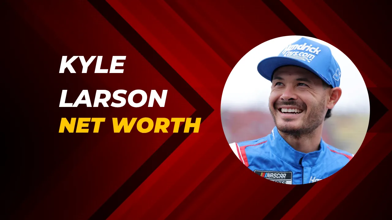 Kyle Larson Net Worth