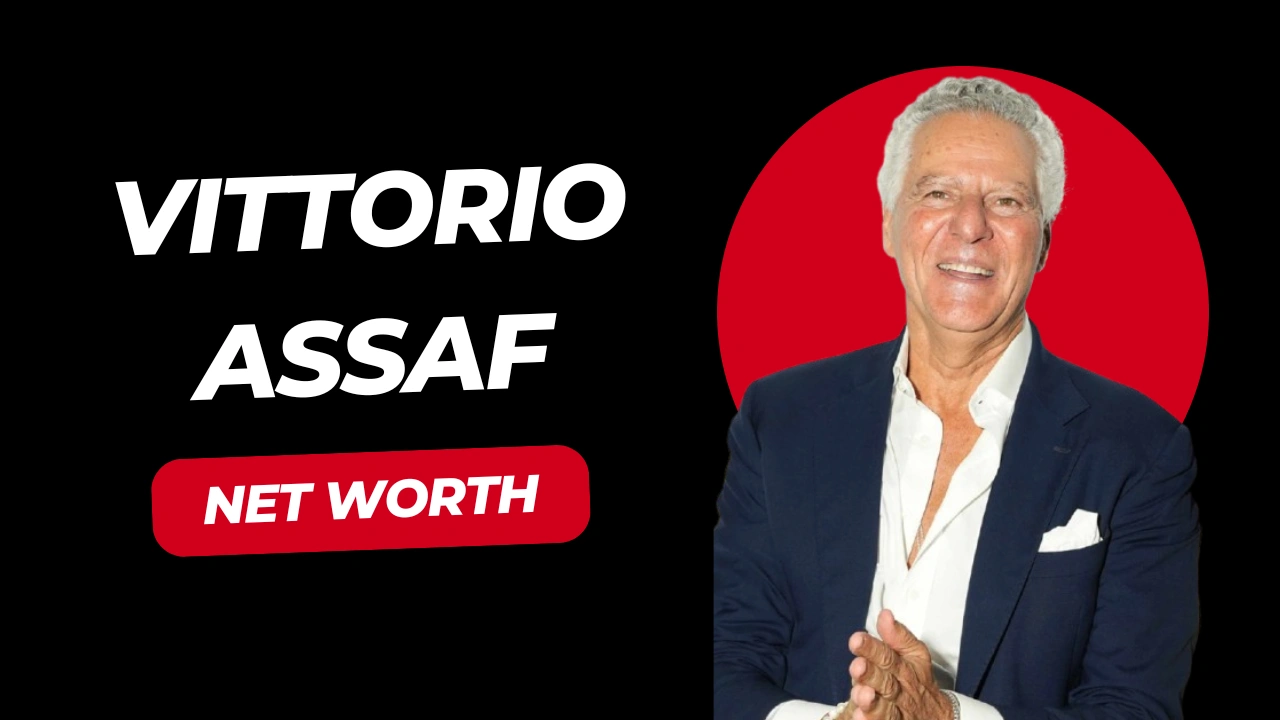 vittorio assaf net worth
