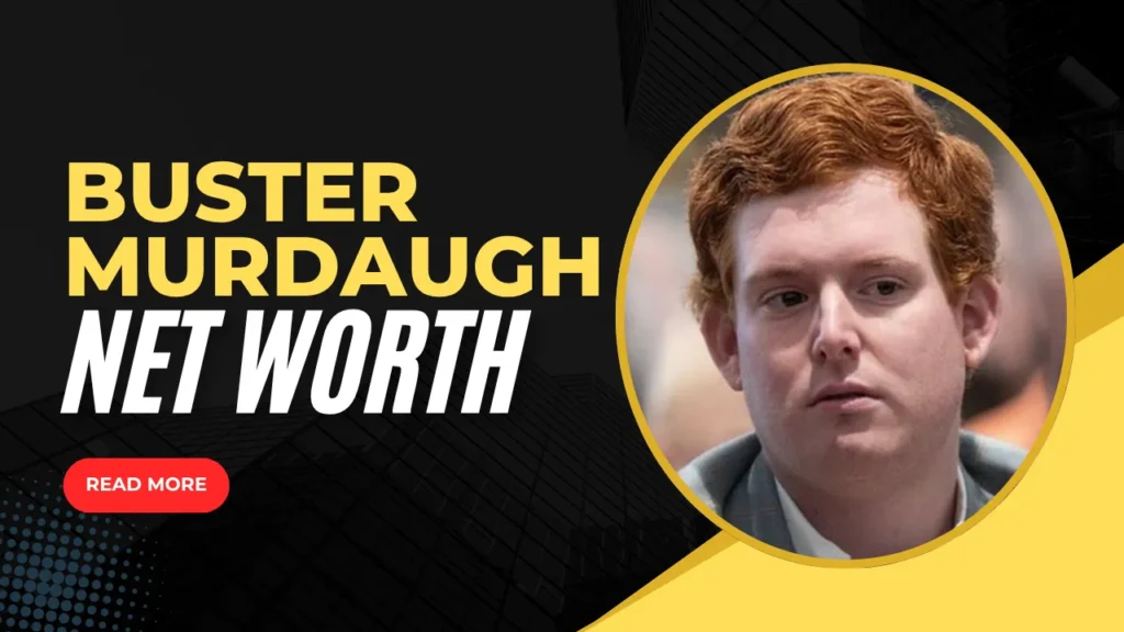 buster murdaugh net worth